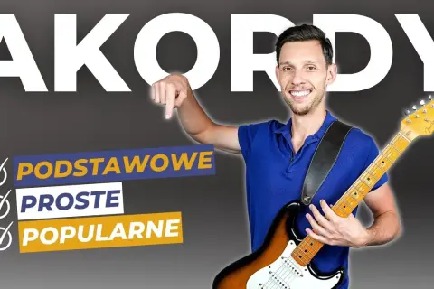 Proste chwyty gitarowe, które każdy początkujący powinien znać