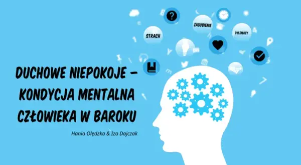 Duchowe niepokoje w baroku: jak polityka i religia kształtowały lęki